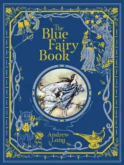 قیمت و خرید کتاب The Blue Fairy Book کتاب پری آبی - فروشگاه کتاب ملت