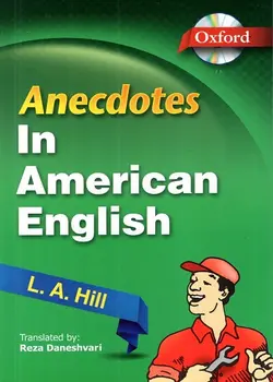 قیمت و خرید کتاب Anecdotes in American English+CD انکتود (دانشوری) - فروشگاه کتاب ملت - خرید کتاب زبان