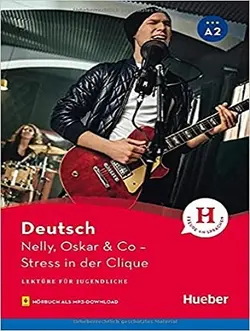 خرید کتاب Nelly Oskar & Co: Stress in der Clique +CD داستان آلمانی