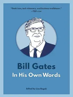 خرید کتاب Bill Gates In His Own Words بیل گیتس به نقل خودش به زبان انگلیسی