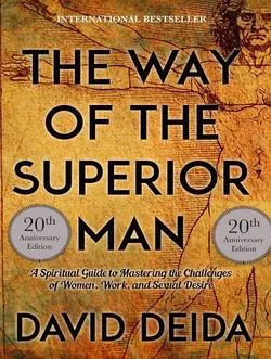 کتاب راه انسان برتر The Way of the Superior Man اثر دیوید دیدا  - تا 50 درصد تخفیف