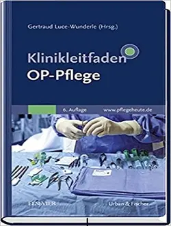 قیمت و خرید کتاب klinikleitfaden op-pflege راهنمای کلینیک مراقبت های جراحی (سیاه و سفید) - فروشگاه کتاب ملت - خرید کتاب زبان با تخفیف