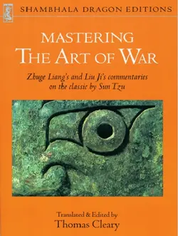 Mastering the Art of War - تسلط بر هنر جنگ اثر ژوگه لیانگ، لیو جی