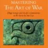 Mastering the Art of War - تسلط بر هنر جنگ اثر ژوگه لیانگ، لیو جی