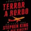 Terror a Bordo - خرید کتاب Terror a Bordo وحشت در کشتی اثر استیون کینگ و بو وینسنت
