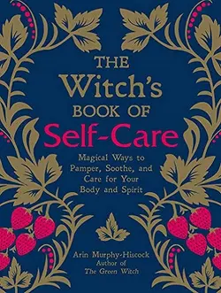 کتاب The Witch's Book of Self-Care  - کتاب مراقبت از خود جادوگربه زبان اصلی