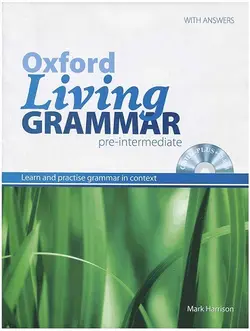 Oxford Living Grammar Pre-Intermediate | کتاب آکسفورد لیوینگ گرامر پری اینترمدیت