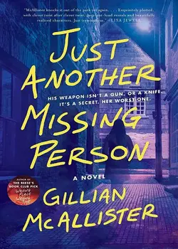 قیمت و خرید کتاب Just Another Missing Person فقط یک فرد گم شده دیگر اثر  Gillian McAllister جیلیان مک آلیستر | کتاب ملت