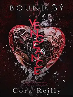 کتاب Bound By Vengeance محدود شده توسط انتقام جلد 5 اثر کورا ریلی به زبان انگلیسی
