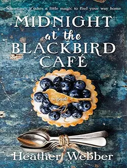 رمان انگلیسی  Midnight at the Blackbird Cafe نیمه شب در کافه بلک برد