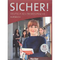 کتاب آموزش آلمانی زیشا درس 1 تا 12 SICHER! B2 (Lektion 1-12) Kursbuch+Trainingsbuch+CD