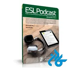 ESL PODCAST 2 ، (ای اس ال پادکست)