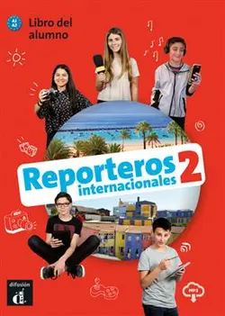 دانلود کتاب Reporteros internacionales 2 Libro del alumno + Cuaderno de ejercicios
