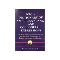 NTCS Dictionary of American Slang and Colloquial Expressions