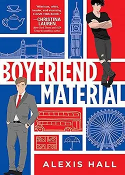 کتاب Boyfriend Material (رمان مواد دوست پسر)