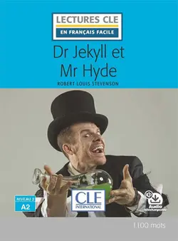 Dr Jekyll et Mr Hyde: Niveau 2/A2 + CD