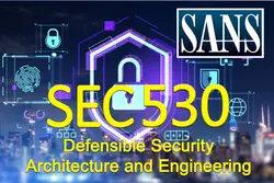 دوره سنز Defensible Security) SANS SEC530) - گروه آموزشی فرزان-آموزش های فارسی رایگان شبکه