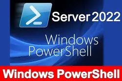 آموزش پاورشل (PowerShell) ویندوز سرور 2022