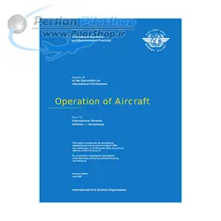 کتاب Annex 6 - Operation of Aircraft - Part 2