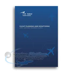 کتاب Oxford CAE ATPL Ground Training Manuals Book - Flight Planning & Monitoring