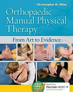 خرید کتاب ارتوپدیک مانوئل فیزیکال تراپی Orthopaedic Manual Physical Therapy: From Art to Evidence - با تخفیف فروشگاه کتاب مانزن