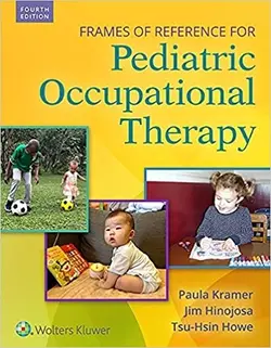 خرید کتاب فریمز اند رفرنس فور پدیاتریک اوکیوپیشنال تراپی  Frames of Reference for Pediatric Occupational Therapy - با تخفیف فروشگاه کتاب مانزن
