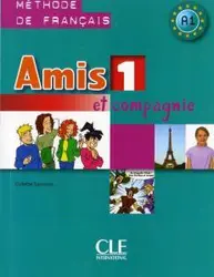 amis et compagnie 1 + cahier d' activites + cd audio