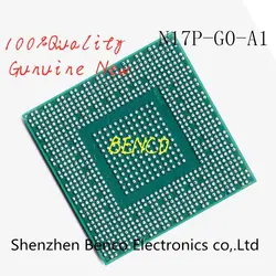 100%NEW N17P-G0-A1 N17P G0 A1 GPU Chip GTX1050 BGA Chips