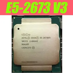خرید پردازنده 12 هسته ای اینتل E5-2673 V3 Original Intel Xeon E5 2673V3 12-CORES PROCESSOR E5-2673V3 2.4GHZ E5 2673 V3 LGA2011-3 used