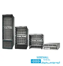 سوییچ سیسکو سری Data Center- Nexus 7700