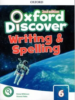 Oxford Discover Writing and Spelling 2nd edition Book 6