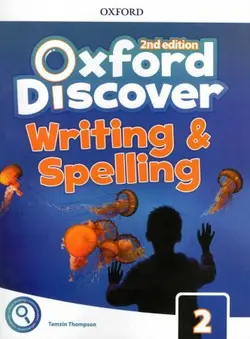 Oxford Discover Writing and Spelling 2nd edition Book 2