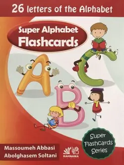 Super Alphabet Flashcards – ابوالقاسم سلطانی و معصومه عباسی