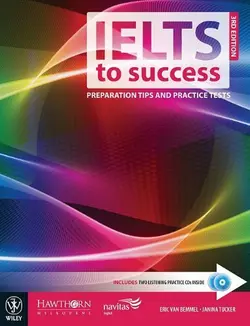 IELTS to Success 3rd edition – Preparation Tips and Practice Tests Book + CD