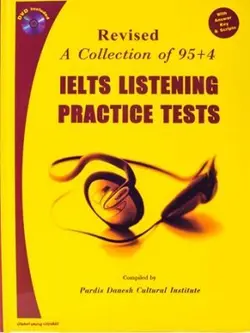 A Collection of 95+4 IELTS Listening Practice Test +DVD – پردیس دانش