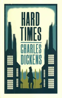 Hard Times – Charles Dickens