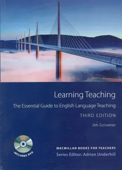 Learning Teaching: The Essential Guide to English Language Teaching 3rd Edition + DVD – Jim Scrivener