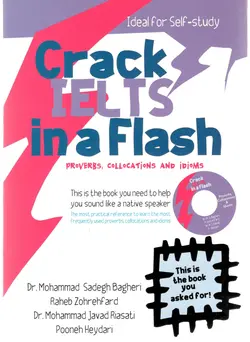 Crack IELTS in a Flash Proverbs, Collocations, and Idioms +CD