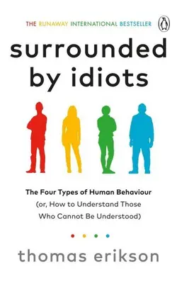 SURROUNDED BY IDIOTS | در محاصره احمق ها