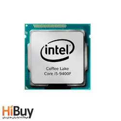 پردازنده مرکزی اینتل سری Coffee Lake مدل Core i5-9400f - فروشگاه اینترنتی های بای | HiBuy