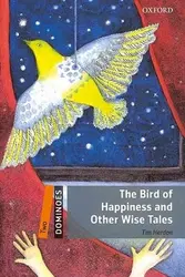 The Bird of Happiness and Other Wise Tales Story (Level 2) + CD