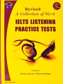 A Collection of 95+4 IELTS Listening Practice Tests 2nd + DVD