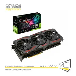کارت گرافیک ایسوس ROG STRIX RTX2060 6G EVO GAMING - فروشگاه آنلاین مرکز کامپیوتر
