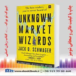 Unknown Market Wizards | کتاب جادوگران بازار ناشناخته جک شواگر