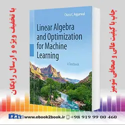Linear Algebra and Optimization for Machine Learning
