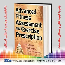 Advanced Fitness Assessment and Exercise Prescription, Eighth Edition