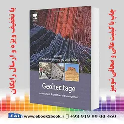 Geoheritage: Assessment, Protection, and Management 1st Edition