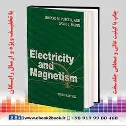 Electricity and Magnetism, 3rd Editionخرید کتاب الکتریسیته و مغناطیس پورسل و مورین ، چاپ سوم