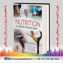 Nutrition for Health, Fitness and Sport 11th Edition