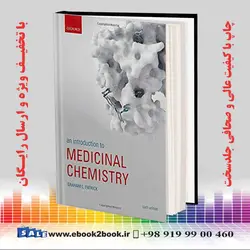 An Introduction to Medicinal Chemistry, 6th Editionکتاب مقدمه ای بر شیمی دارویی گراهام پاتریک چاپ ششم